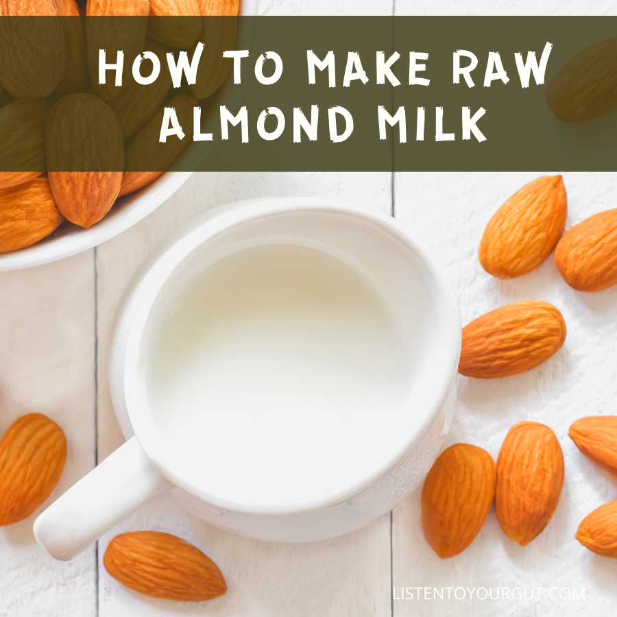 How To Make Raw Almond Milk
