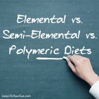 Elemental vs. Semi-Elemental vs. Polymeric Diets