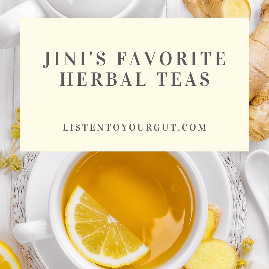Jini's Favorite Herbal Teas