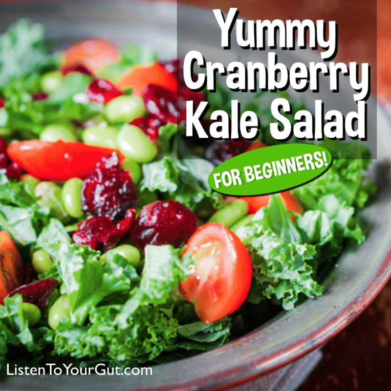Yummy Cranberry Kale Salad - for Beginners!