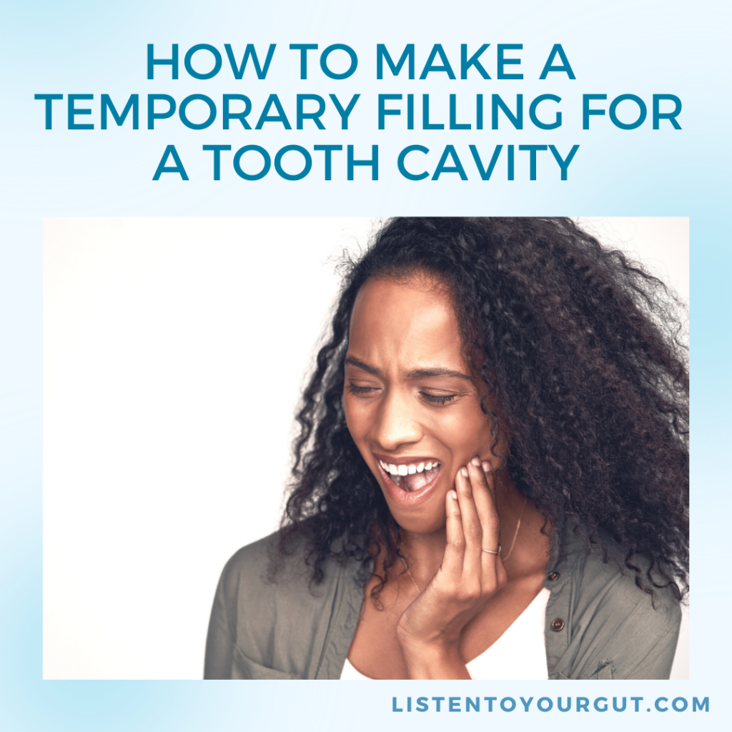How To Make A Temporary Filling for a Tooth Cavity