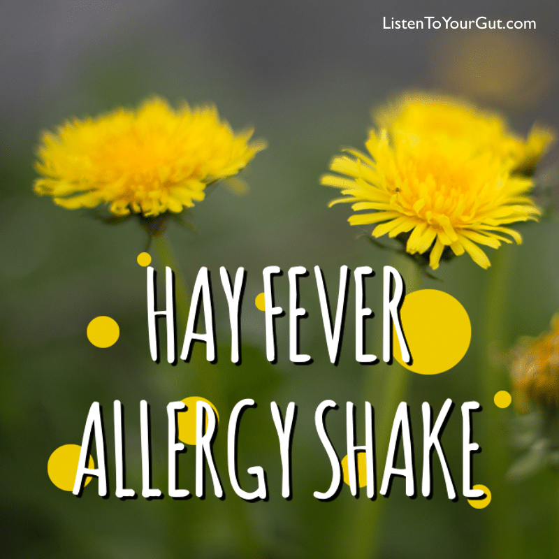 Hay Fever Allergy Shake