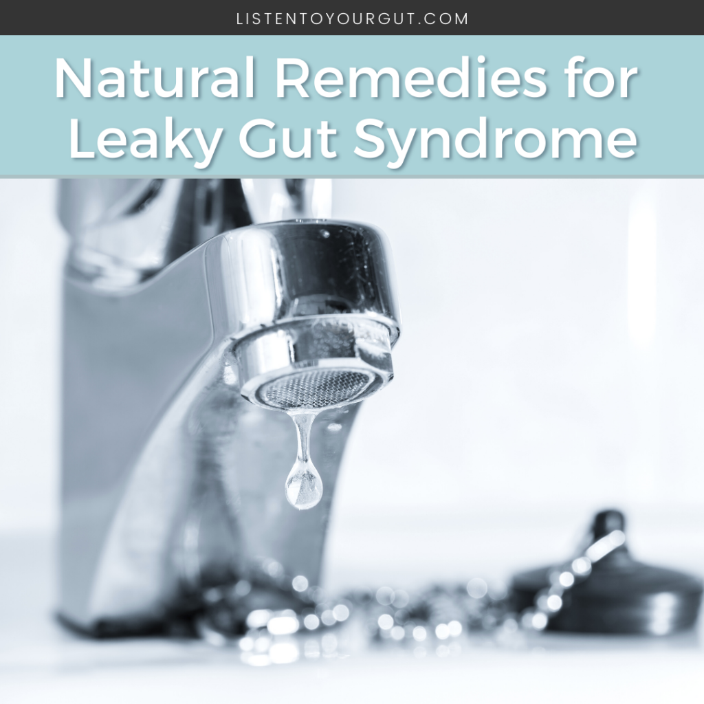 Natural Remedies for Leaky Gut Syndrome