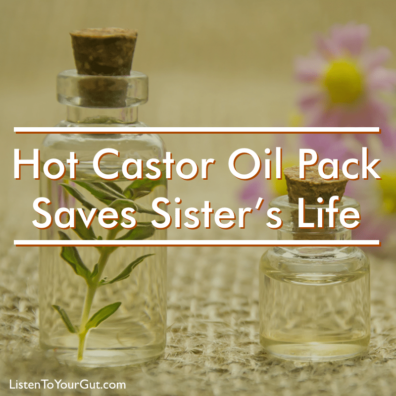 Hot Castor Oil Pack Saves Sister's Life!