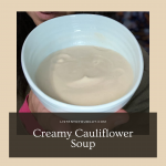 Creamy Cauliflower Soup