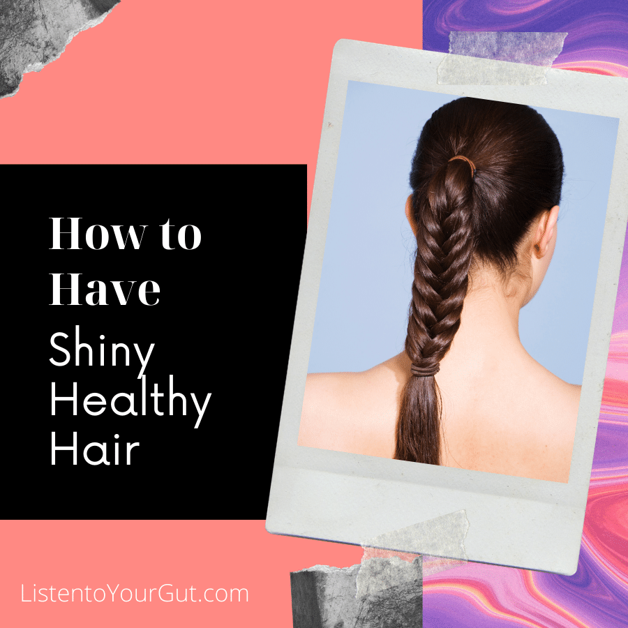How to Have Healthy Shiny Hair