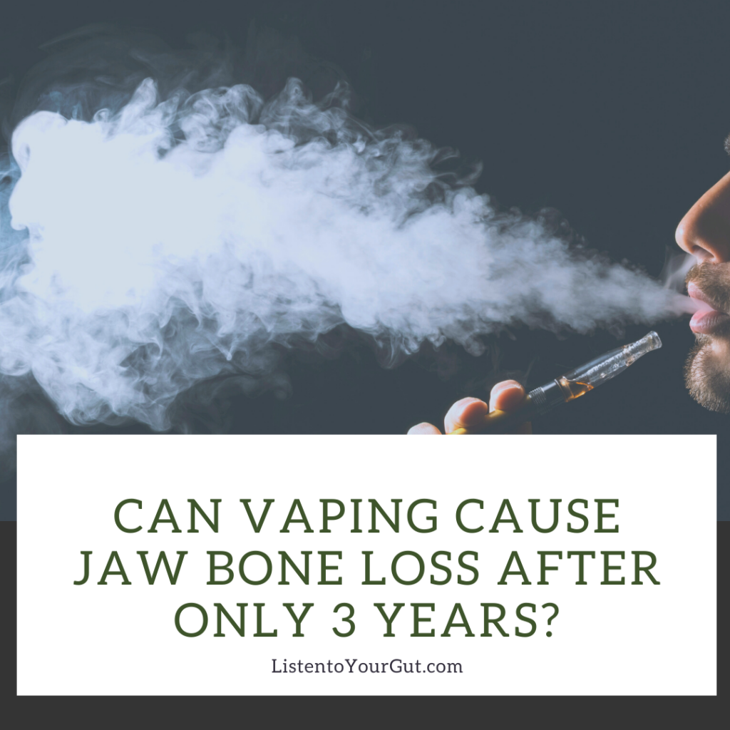 Can Vaping Cause Jaw Bone Loss After Only 3 Years?