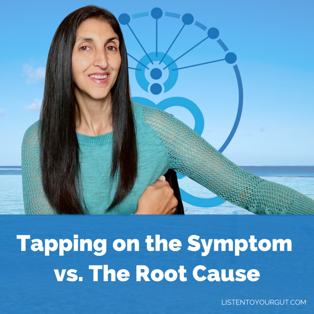 Tapping on the Symptom vs. The Root Cause