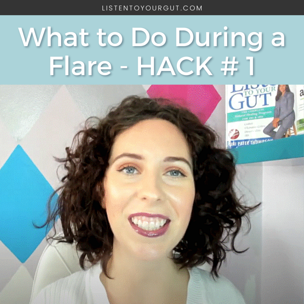 What to Do During a Flare-HACK # 1