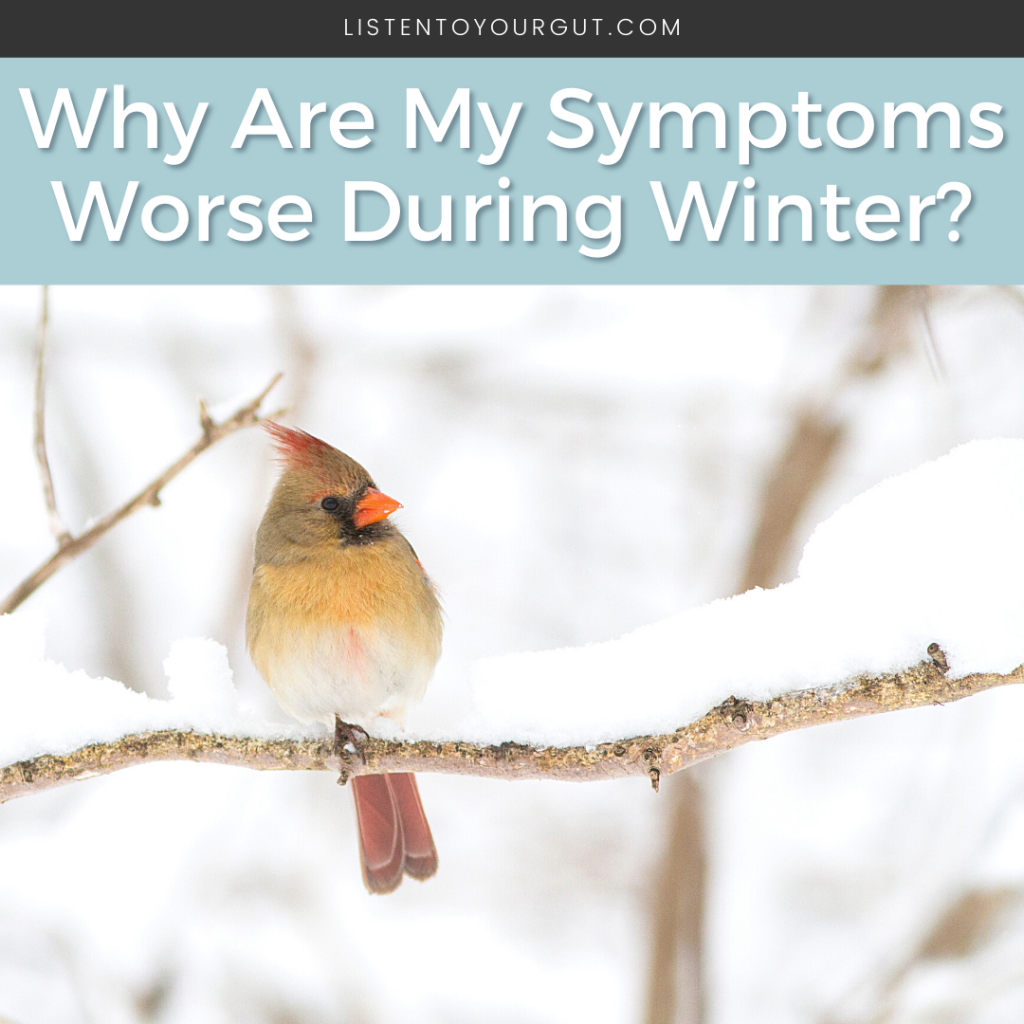 Why Are My Symptoms Worse During Winter?