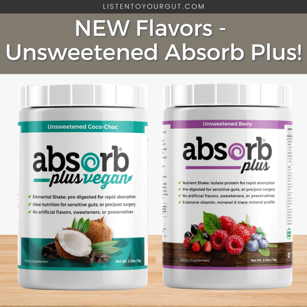 NEW Flavors - Unsweetened Absorb Plus!