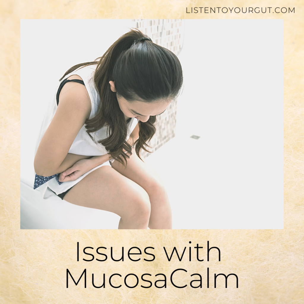 Issues with MucosaCalm