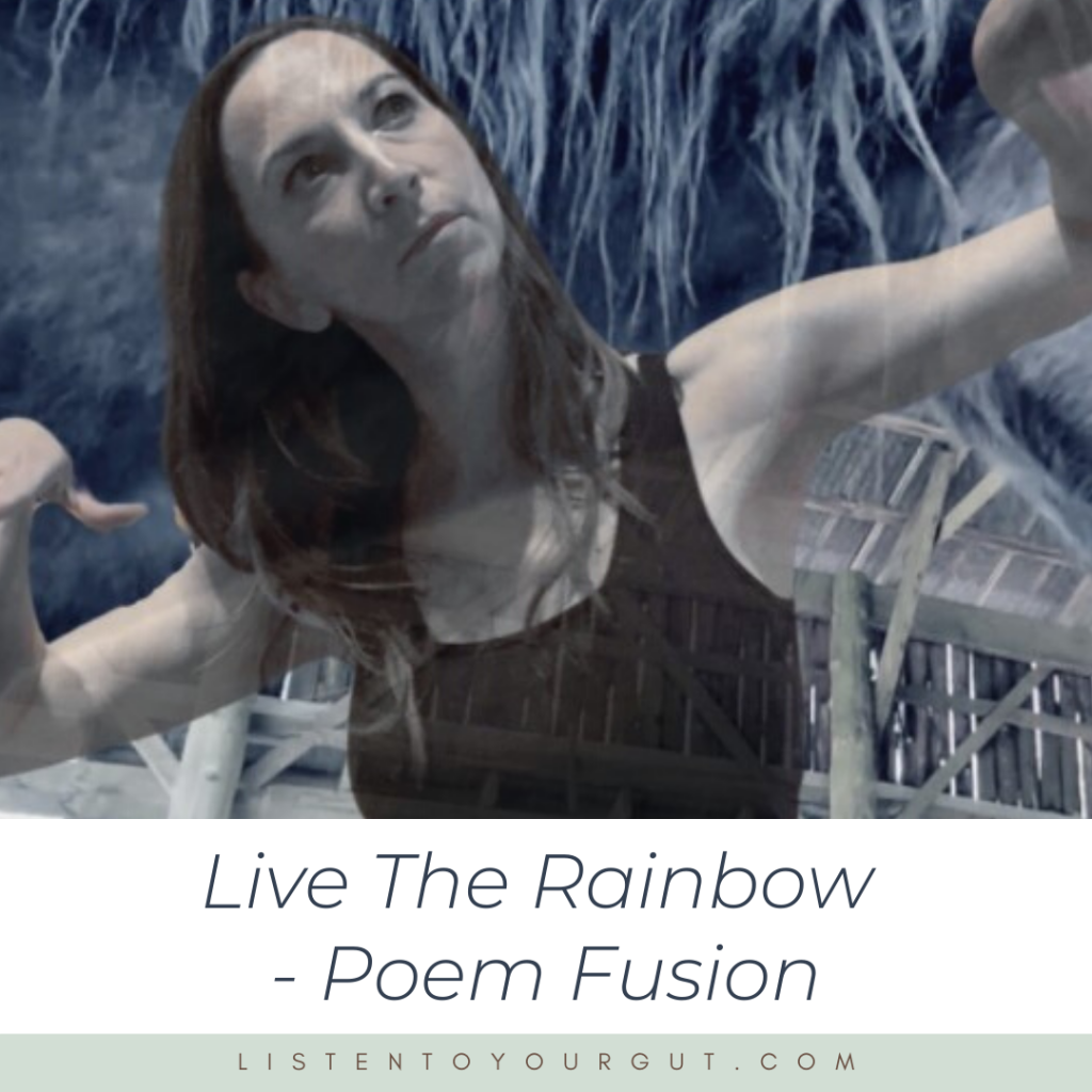 Live The Rainbow - Poem Fusion