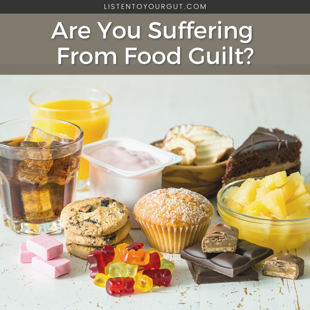 Are You Suffering From Food Guilt?