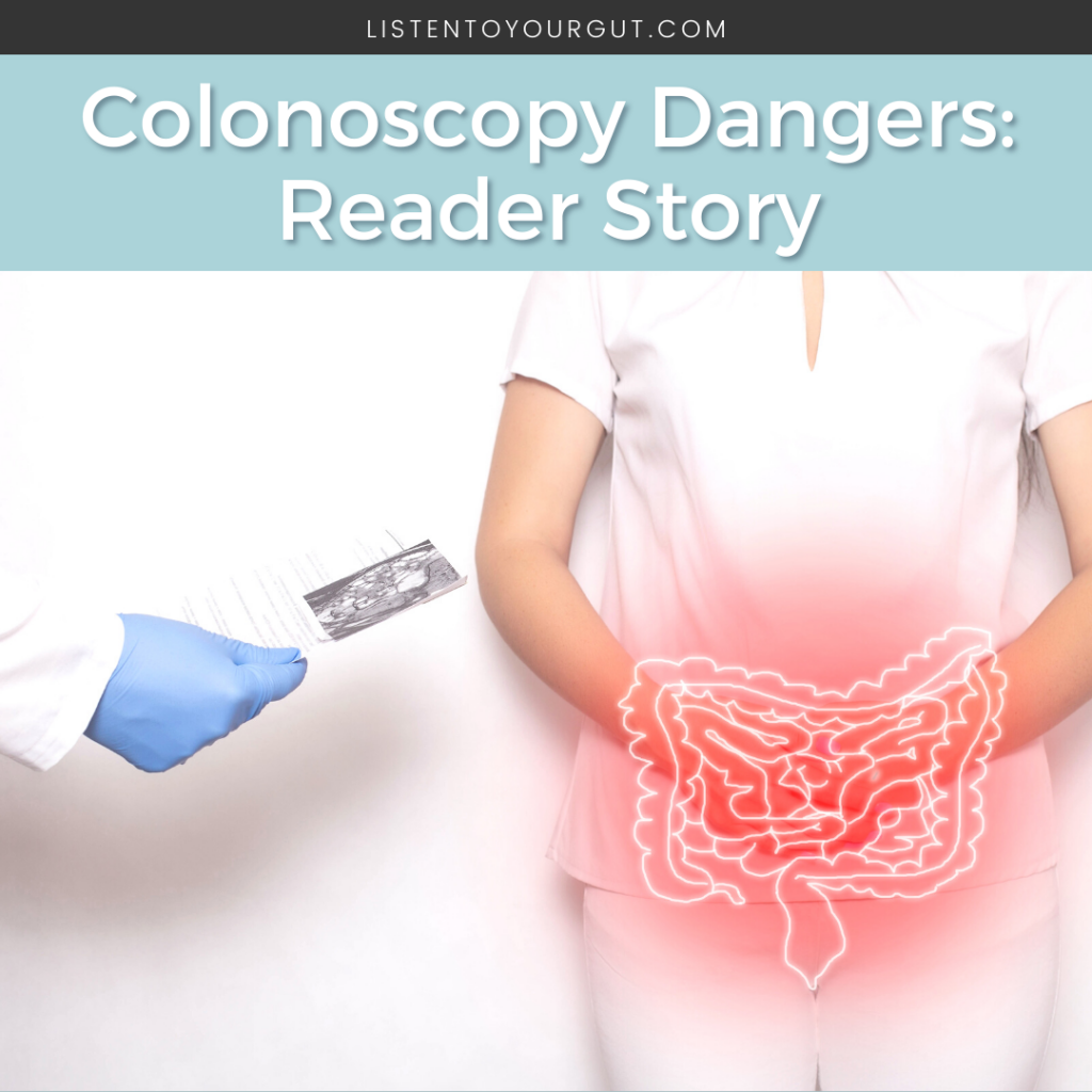 Colonoscopy Dangers: Reader Story