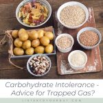 carb intolerance & trapped gas