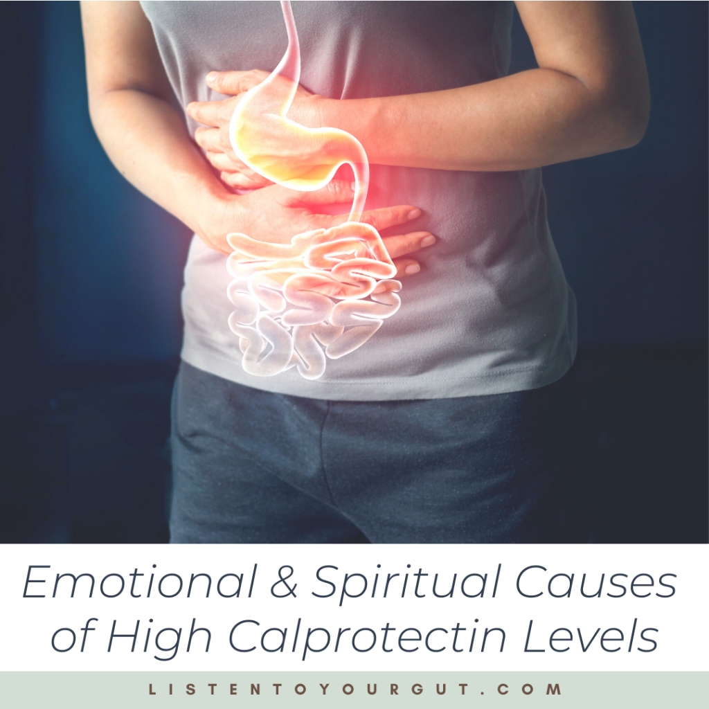 Emotional & Spiritual Causes of High Calprotectin Levels