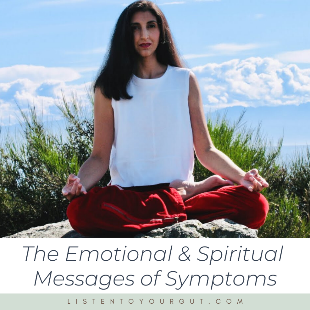 The Emotional & Spiritual Messages of Symptoms