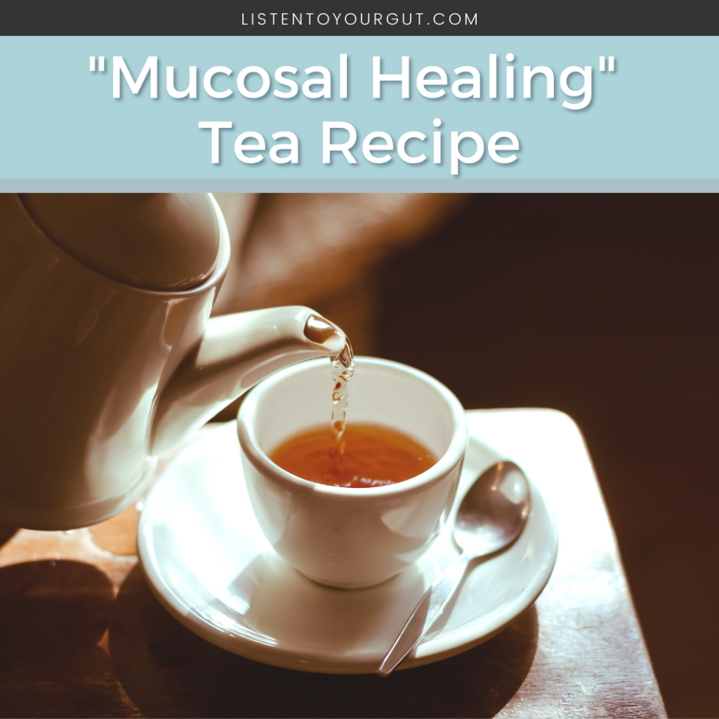 Mucosal Healing Tea