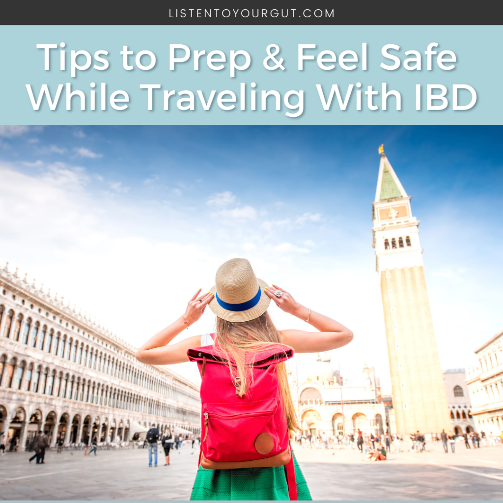 Tips to Prep & Feel Safe While Traveling With IBD