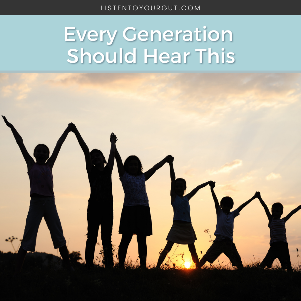 Every Generation Should Hear This