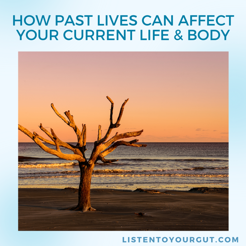 How Past Lives Can Affect Your Current Life & Body
