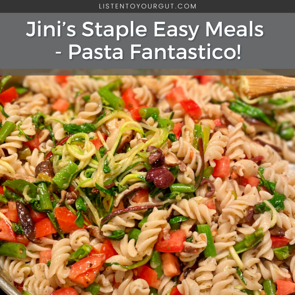 Jini’s Staple Easy Meals - Pasta Fantastico!