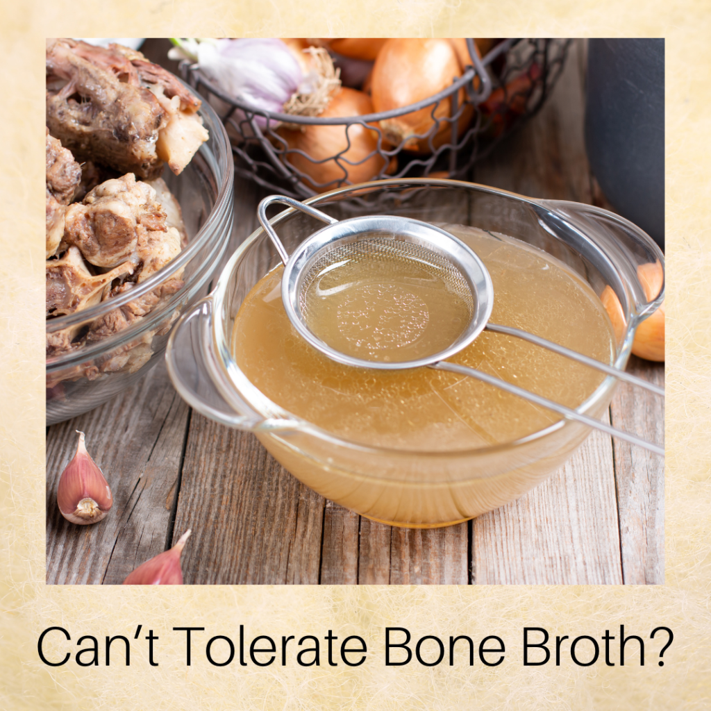 Can't Tolerate Bone Broth?