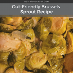 Gut-Friendly Brussels Sprout Recipe
