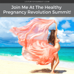 HEALTHY PREGNANCY REVOLUTION SUMMIT