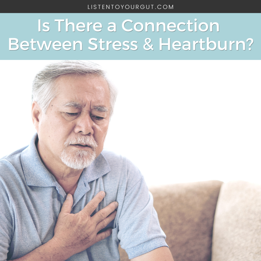 Is There a Connection Between Stress & Heartburn?