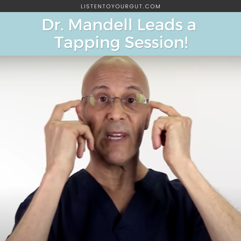 Dr. Mandell Leads a Tapping Session!