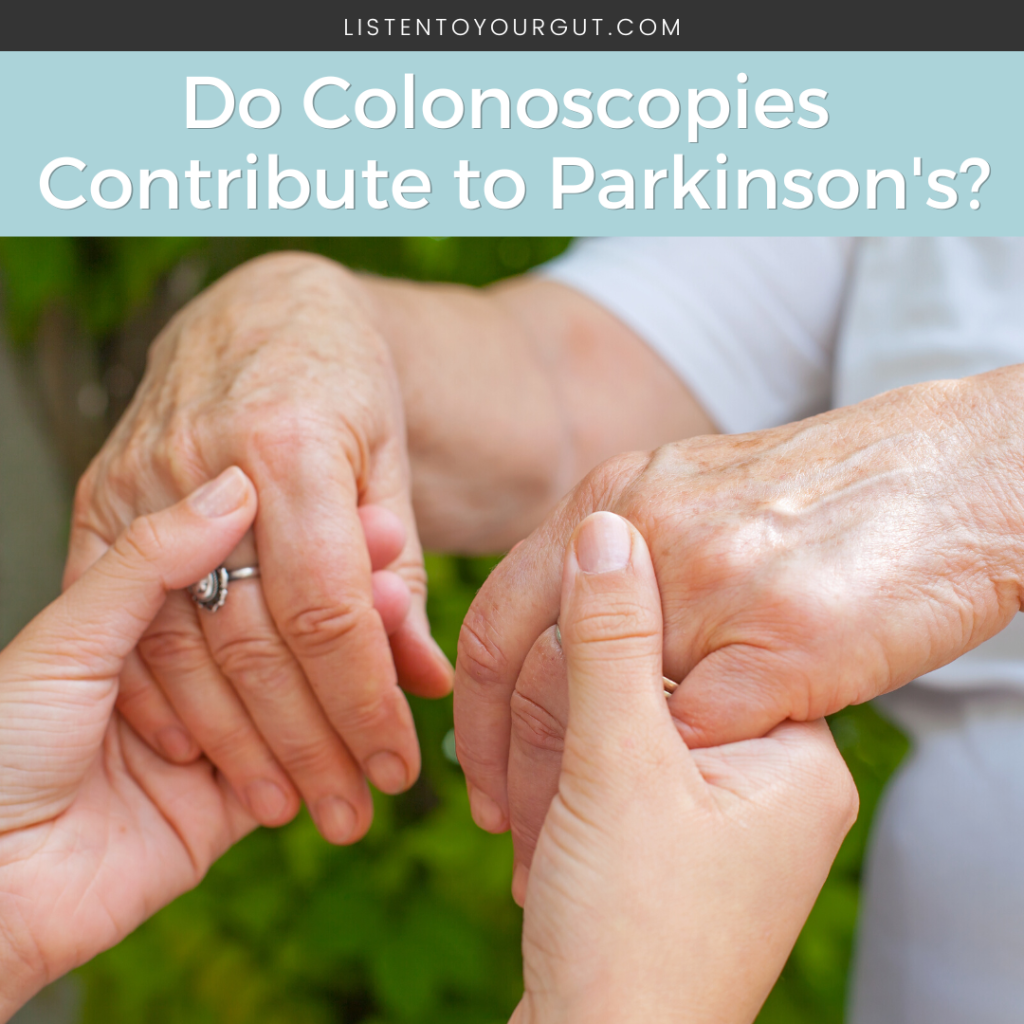 Do Colonoscopies Contribute to Parkinson's?