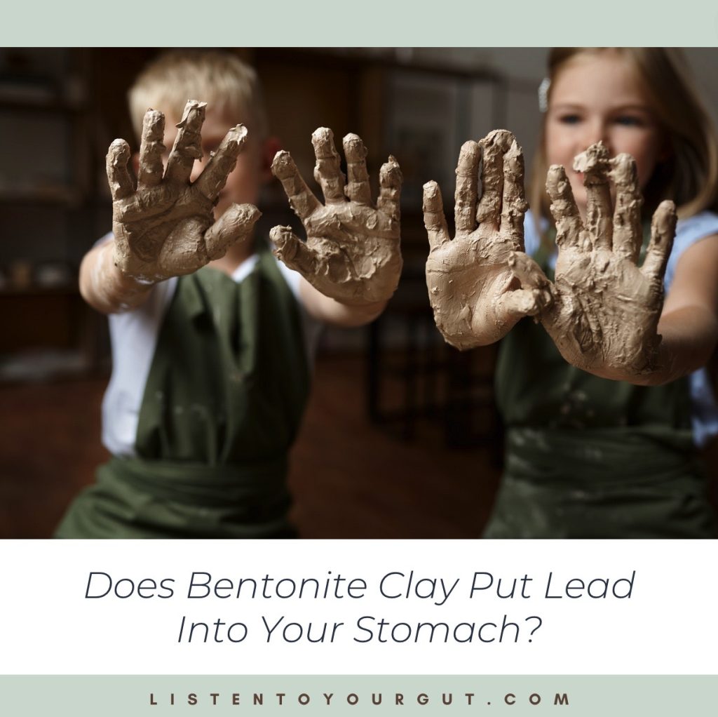 Does Bentonite Put Lead Into Your Stomach?